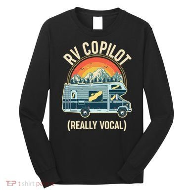 Vintage RV Copilot Really Vocal Long Sleeve Shirt