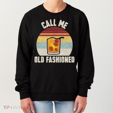 Vintage Retro Cocktail Call Me Old Fashioned Bartender Gift Women's Sweatshirt