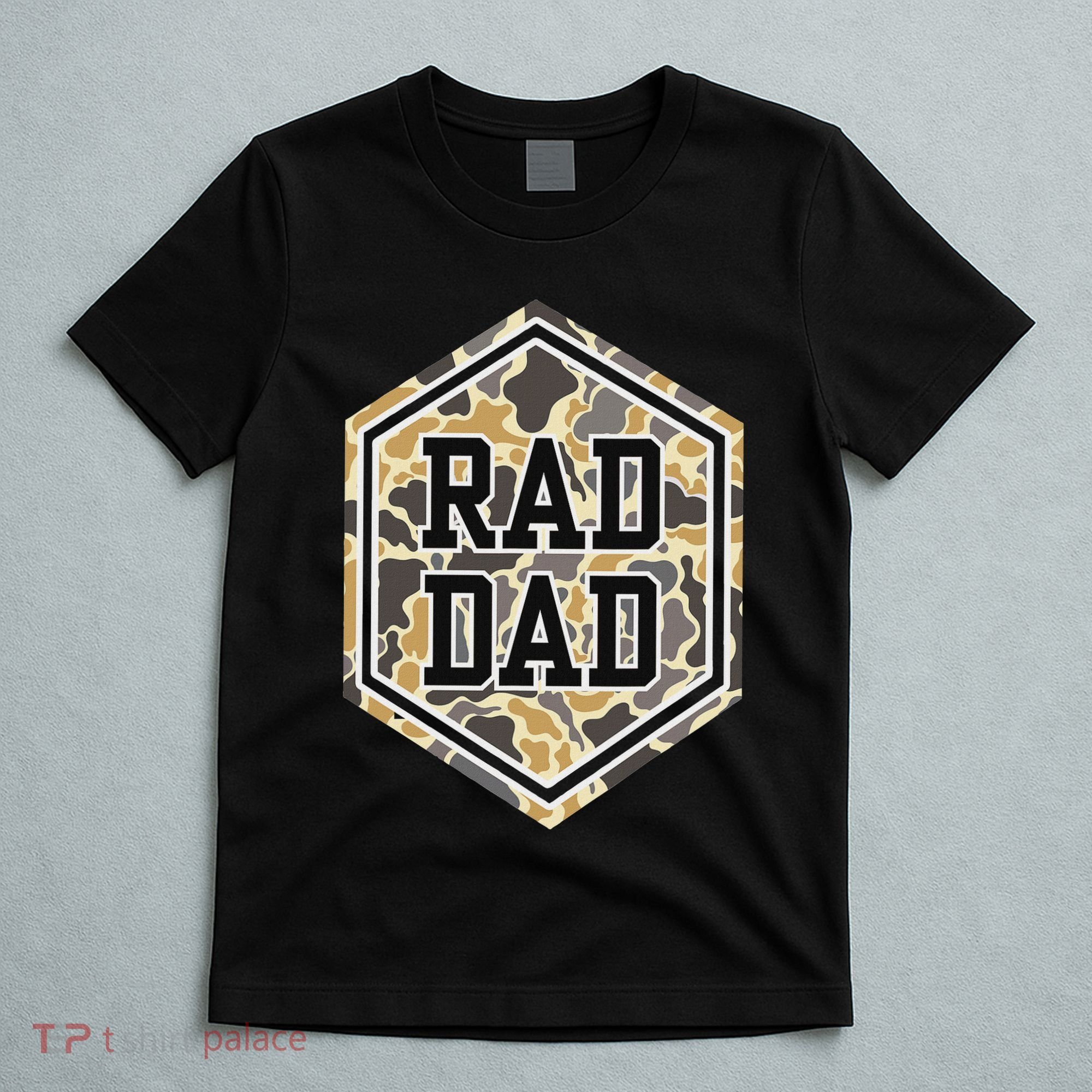 Vintage Rad Camo Dad Daddy Papa Happy FatherS Day T-Shirt