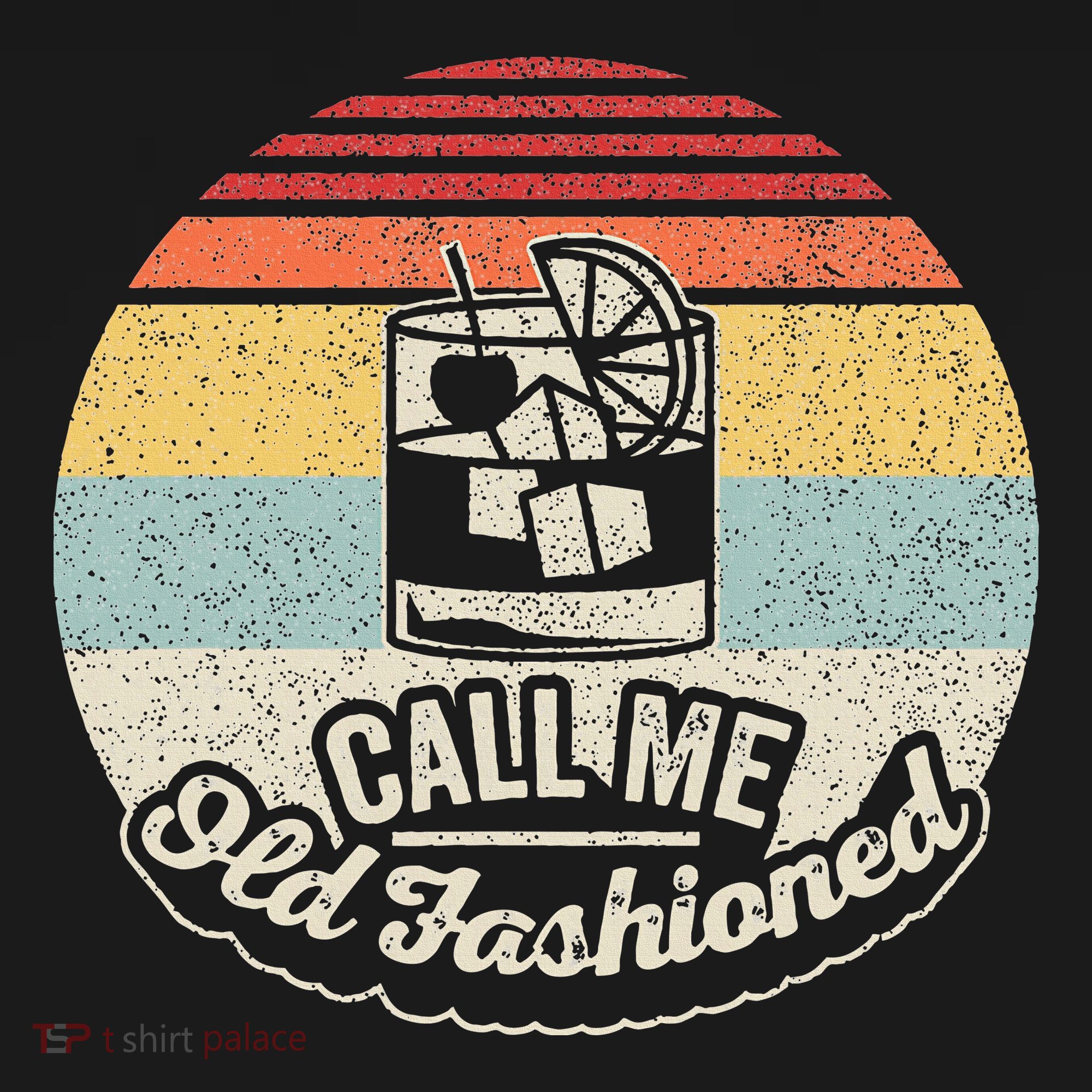 Vintage Retro Call Me Old Fashioned Whiskey T-Shirt