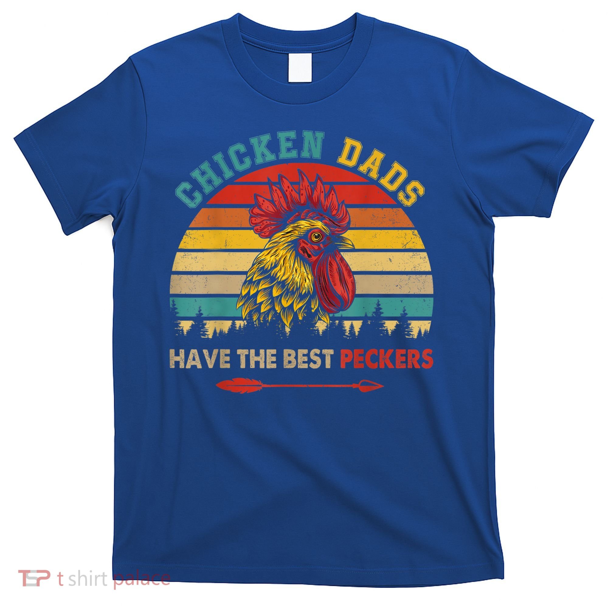 Vintage Retro Chicken Dads Have The Best Peckers Farmer T-Shirt
