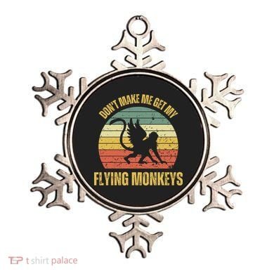 Vintage Retro DonT Make Me Get My Flying Monkeys Ornament