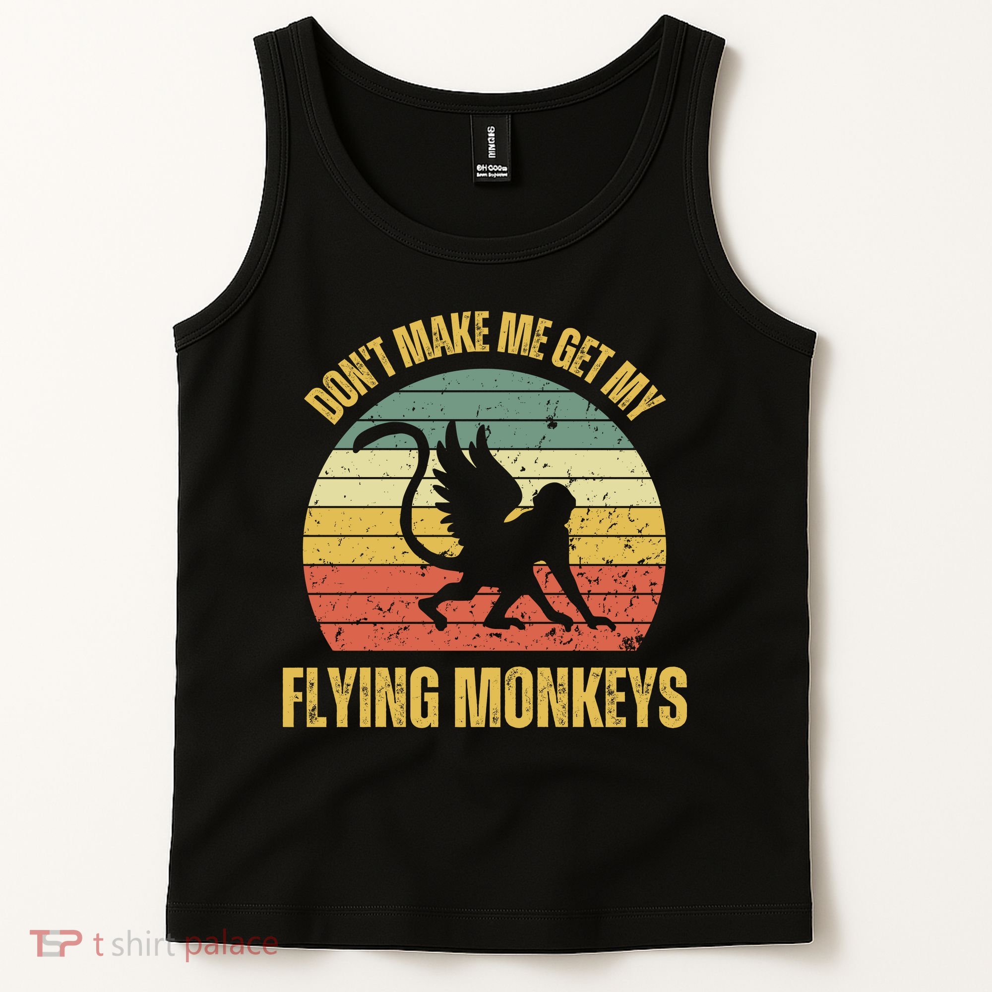 Vintage Retro DonT Make Me Get My Flying Monkeys Tank Top