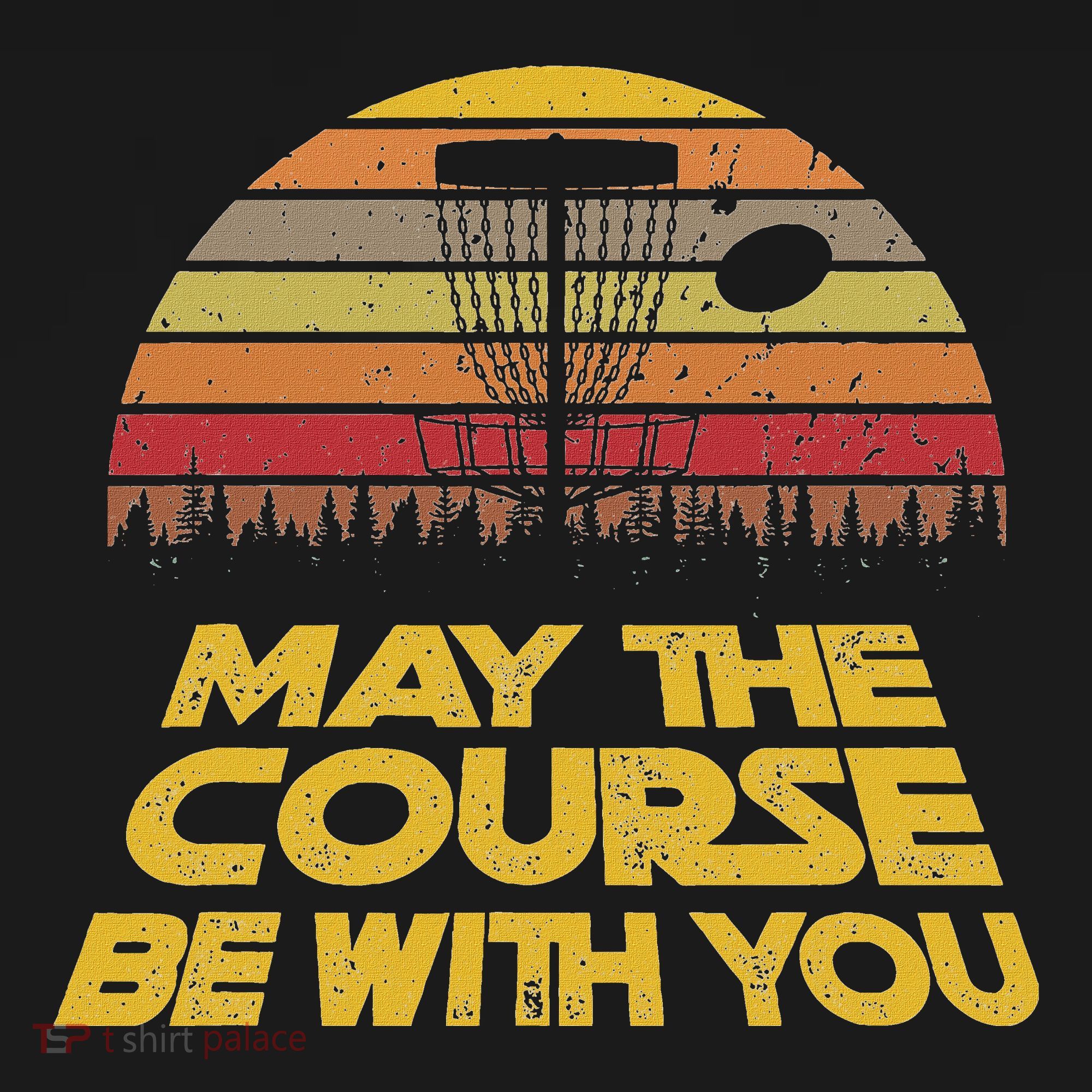 Vintage Retro Disc Golf May The Course Be With You T-Shirt