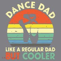 Vintage Retro Dance Dad Like A Regular Dad But Cooler Daddy T-Shirt thumb 5