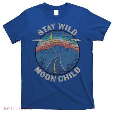 Vintage Retro Distressed Stay Wild Moon Great Gift T-Shirt