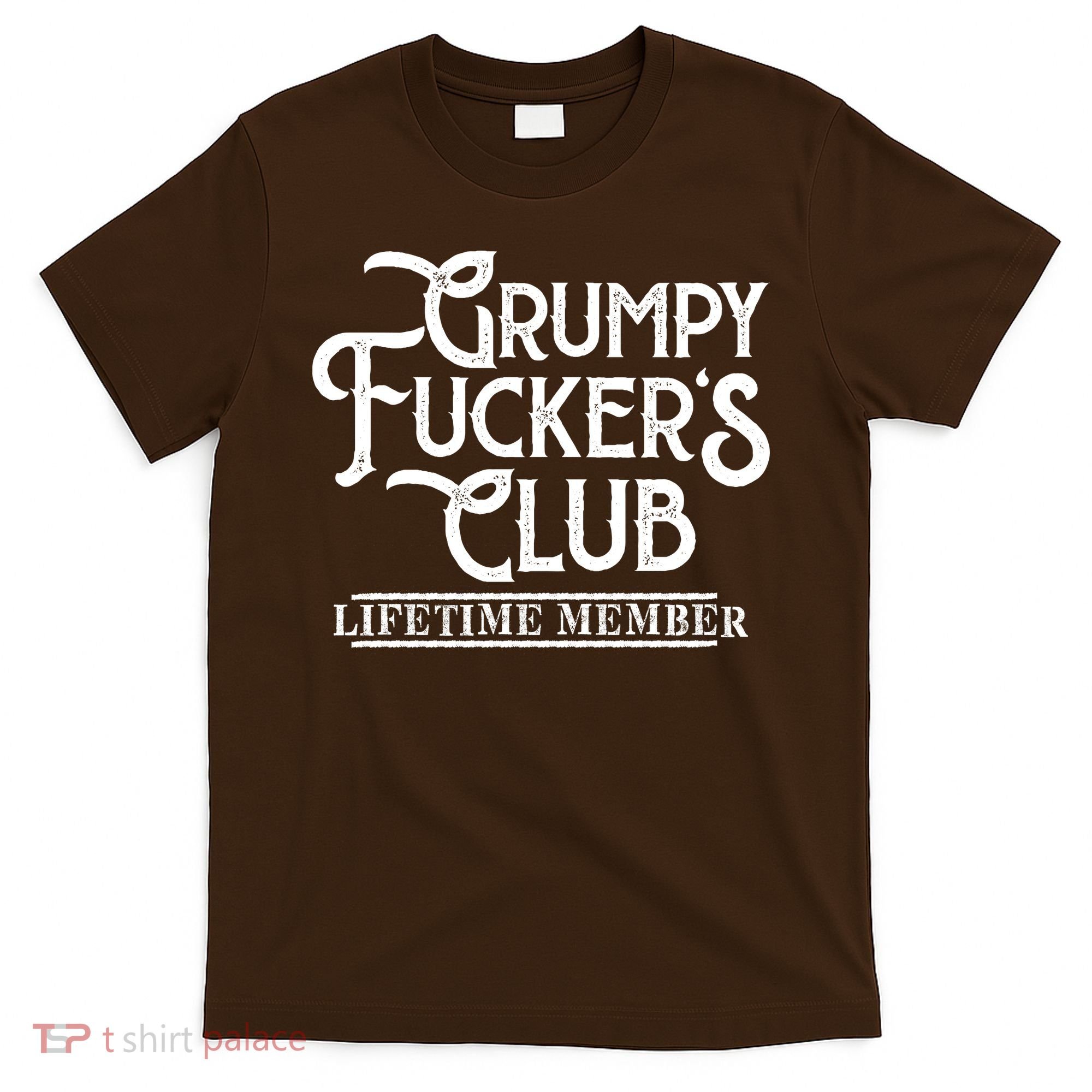 Vintage Retro Funny Grumpy Fucker's Club Lifetime Member T-Shirt