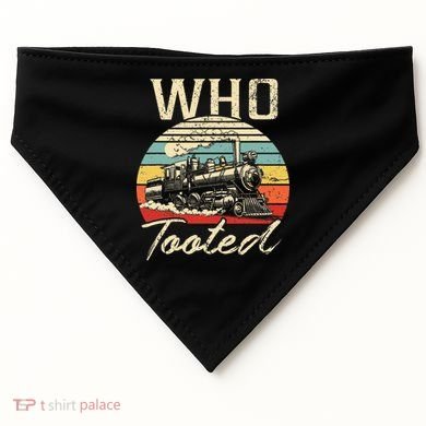 Vintage Retro Funny Train Lover Who Tooted Train USA-Made Doggie Bandana