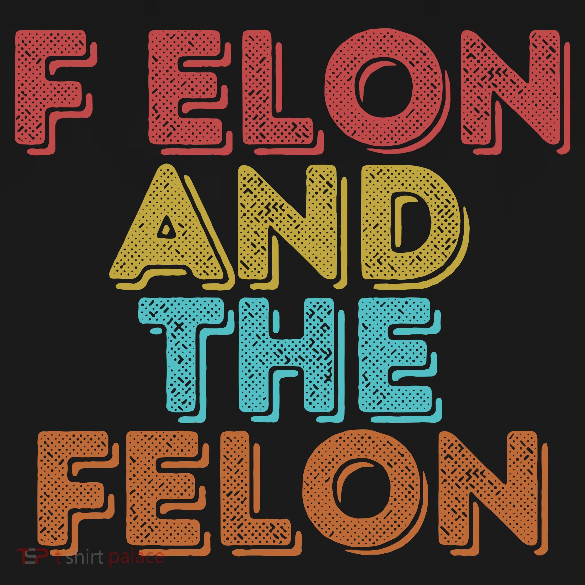 Vintage Retro F Elon And The Felon T-Shirt