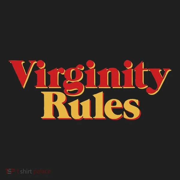 Virginity Rules Funny Virginity Women's Sweatshirt