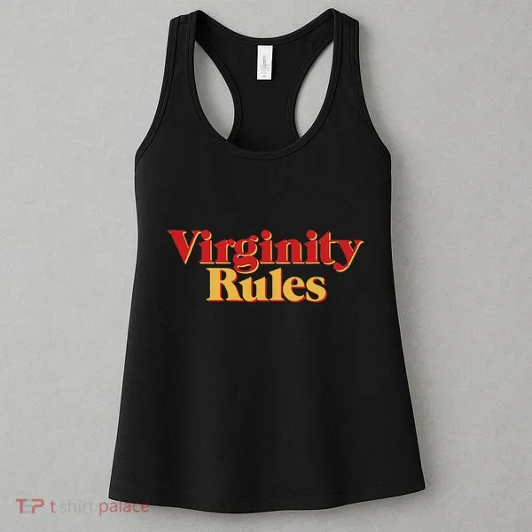 Virginity Rules Funny Virginity Women's Tank Top