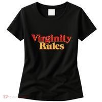 Virginity Rules Funny Virginity Women's T-Shirt thumb 0