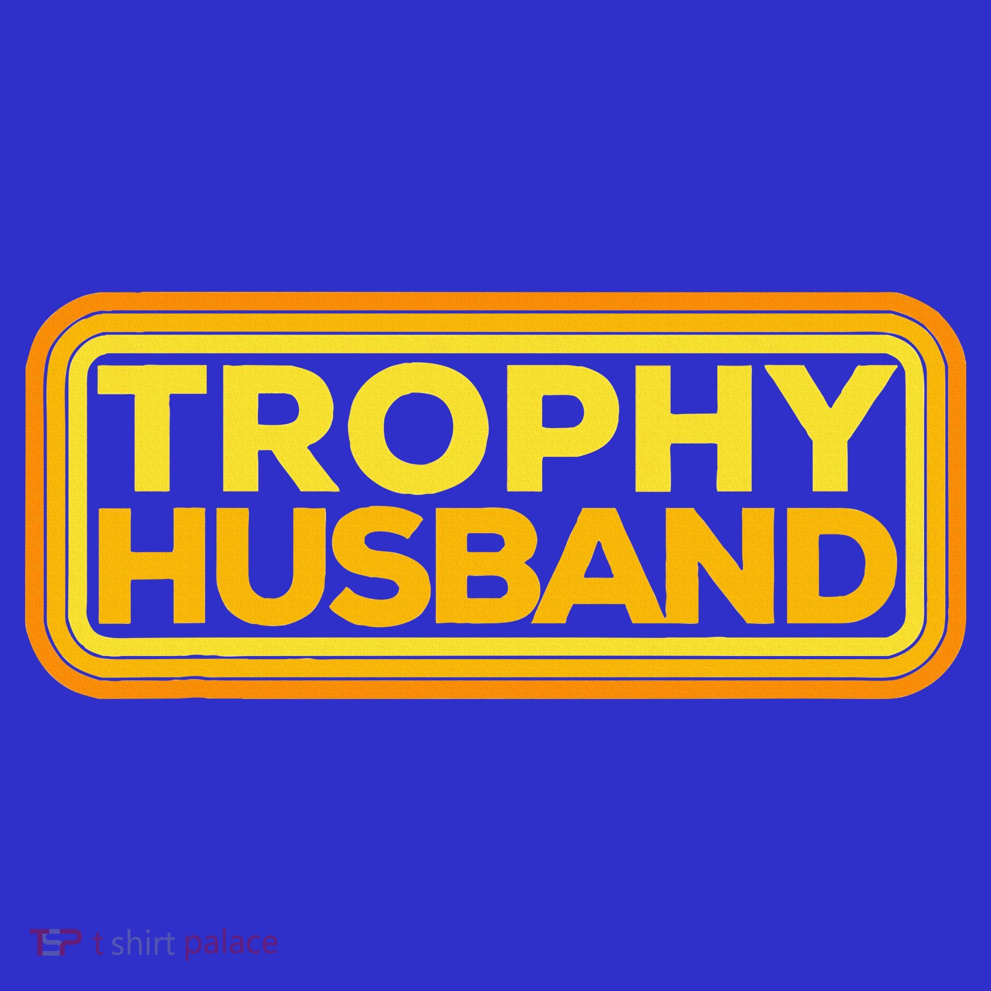 Vintage Retro Funny Trophy Husband Art T-Shirt