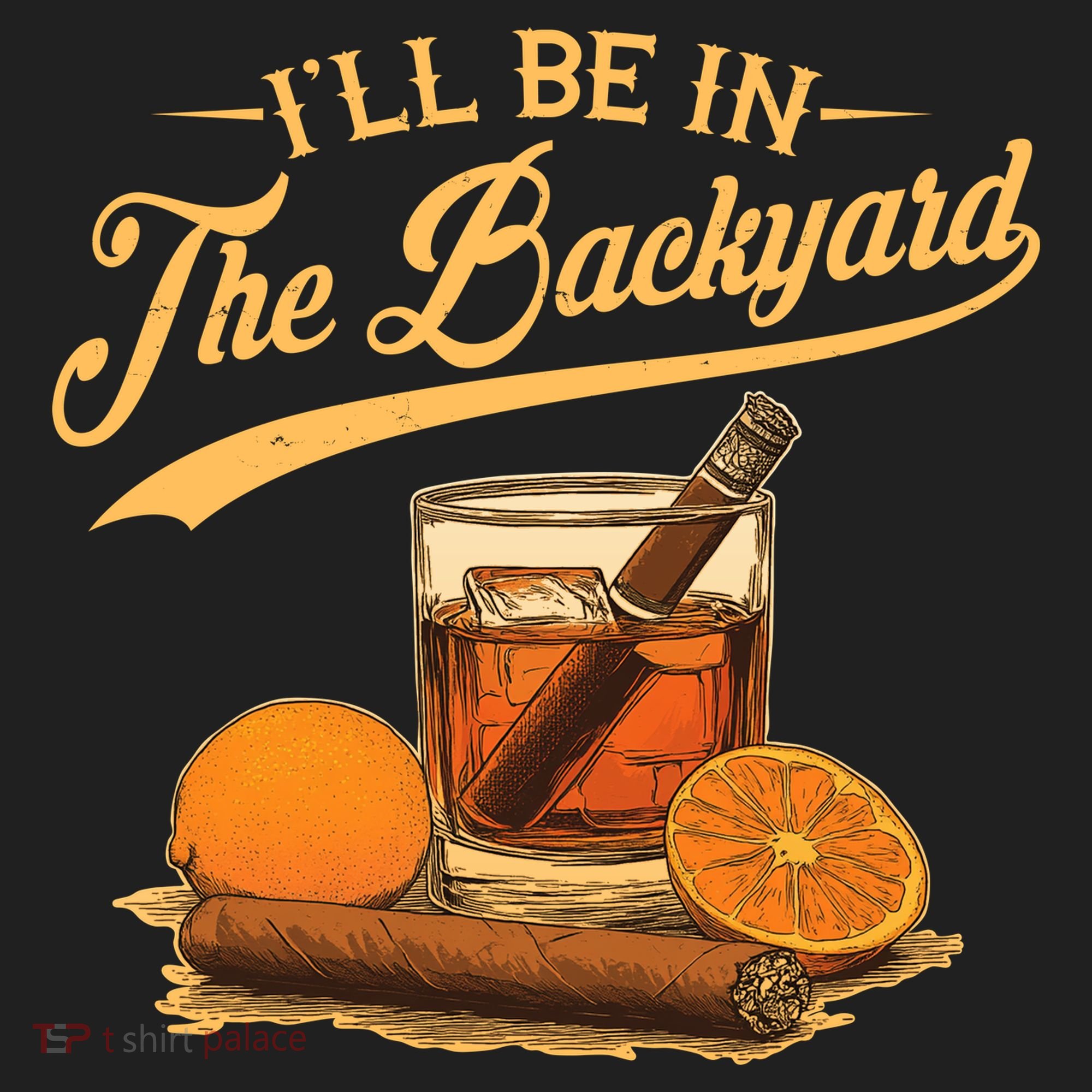 Vintage Retro I'll Be In The Backyard Bourbon Cigars Oranges Beanie