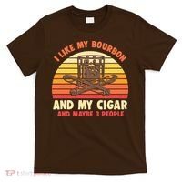 Vintage Retro I Like My Bourbon And My Cigars And Maybe 3 People T-Shirt thumb 0