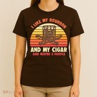 Vintage Retro I Like My Bourbon And My Cigars And Maybe 3 People T-Shirt thumb 4