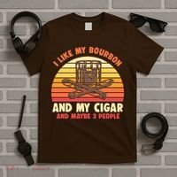 Vintage Retro I Like My Bourbon And My Cigars And Maybe 3 People T-Shirt thumb 5