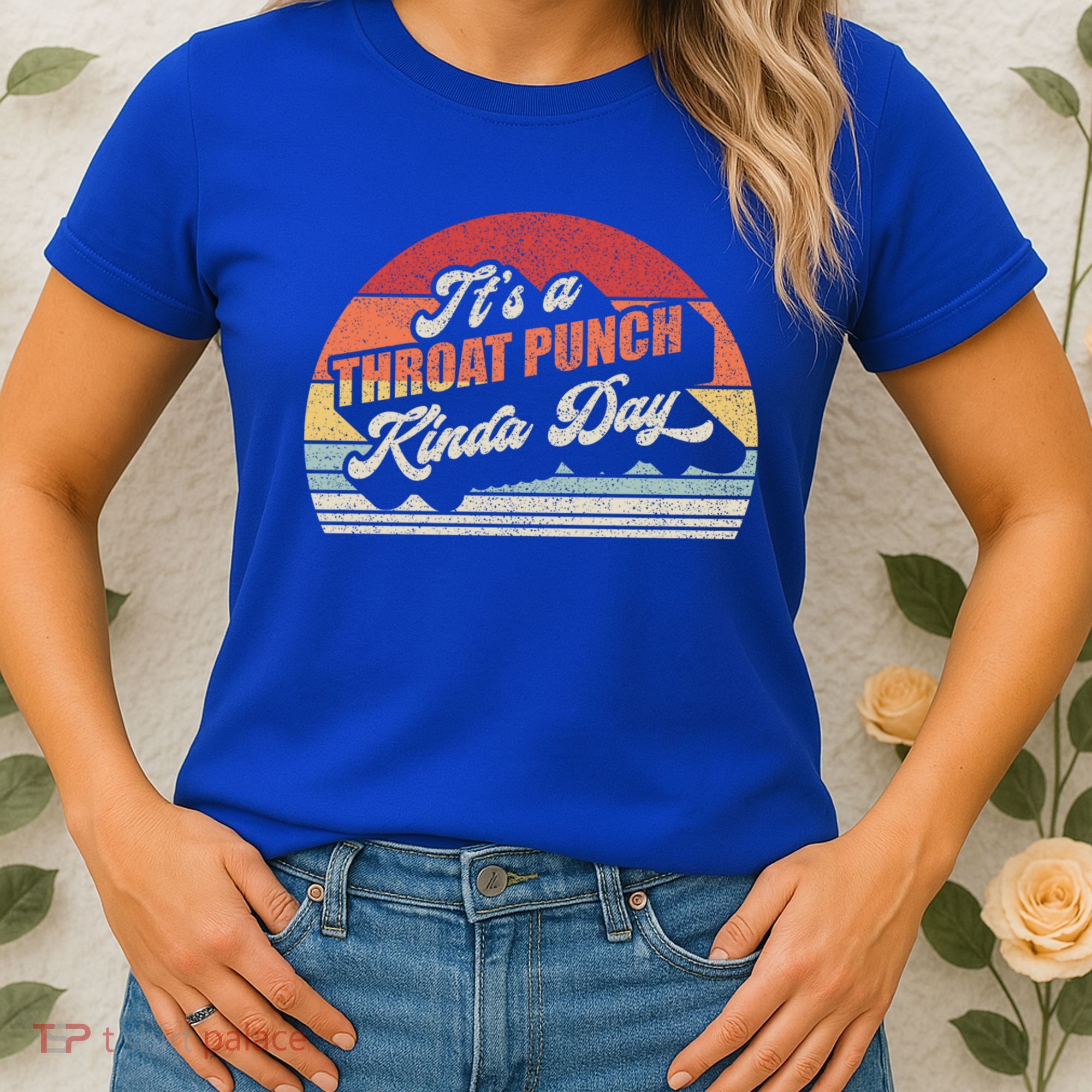 Vintage Retro It's A Throat Punch Kinda Day Gift Women's T-Shirt