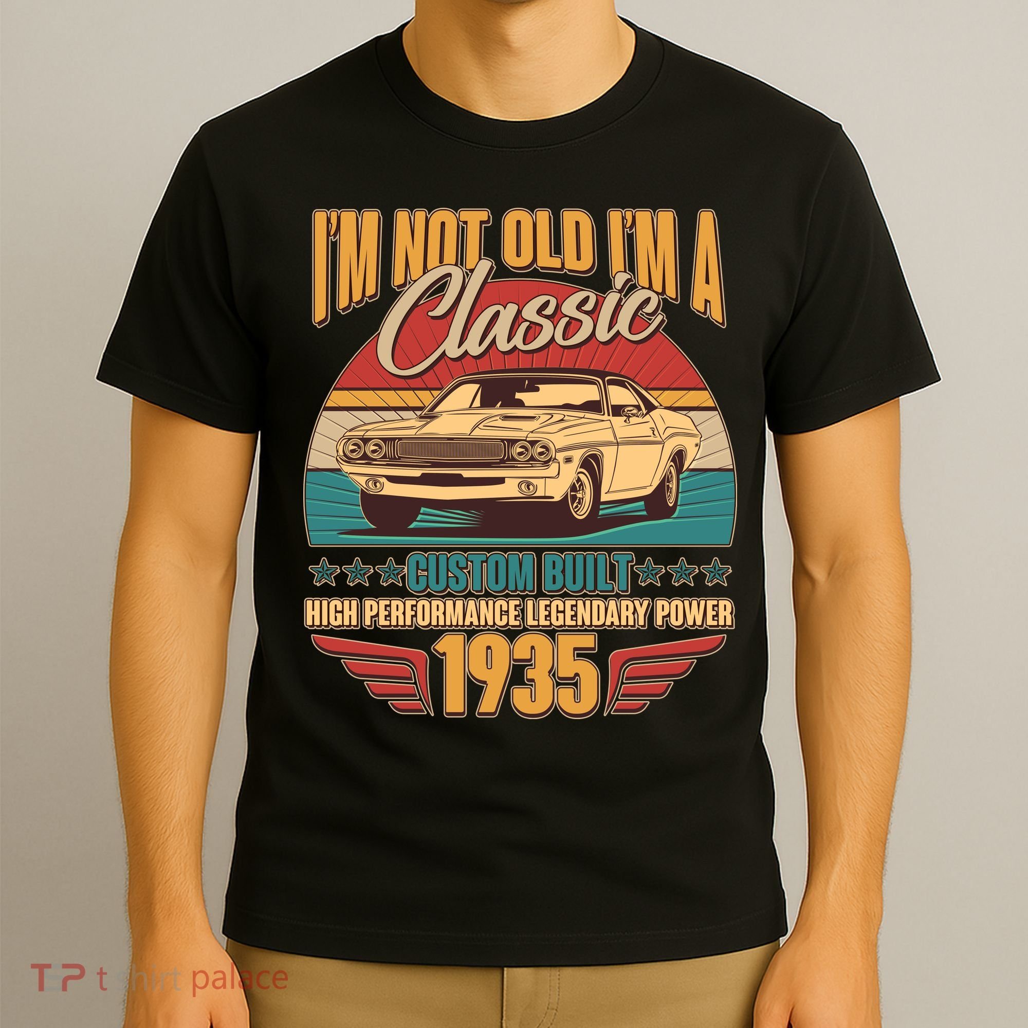 Vintage Retro Im Not Old Im A Classic 1935 90th Birthday Classic Car Lover T-Shirt