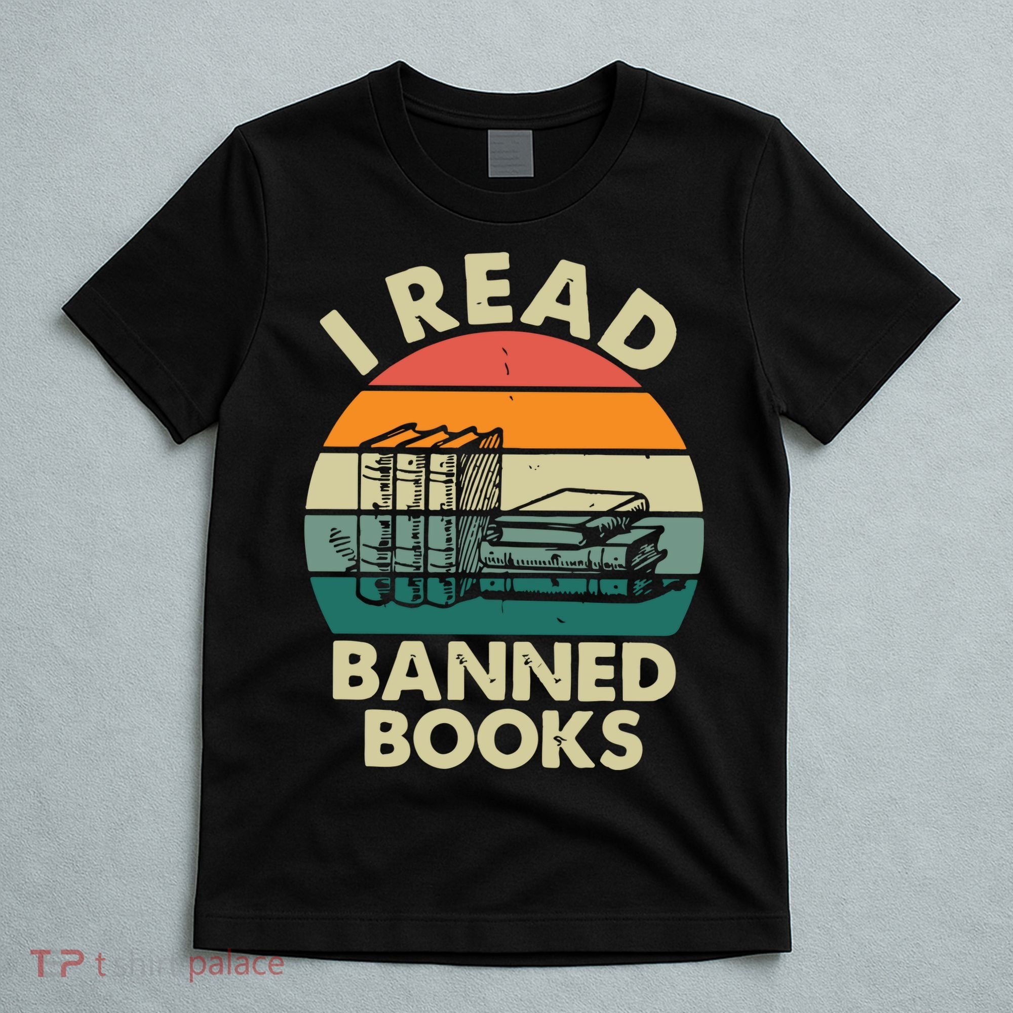 VINTAGE RETRO I READ BANNED BOOKS T-Shirt