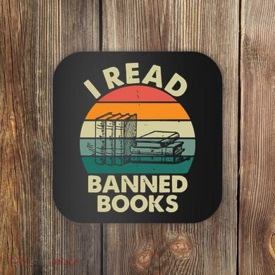 VINTAGE RETRO I READ BANNED BOOKS Coaster