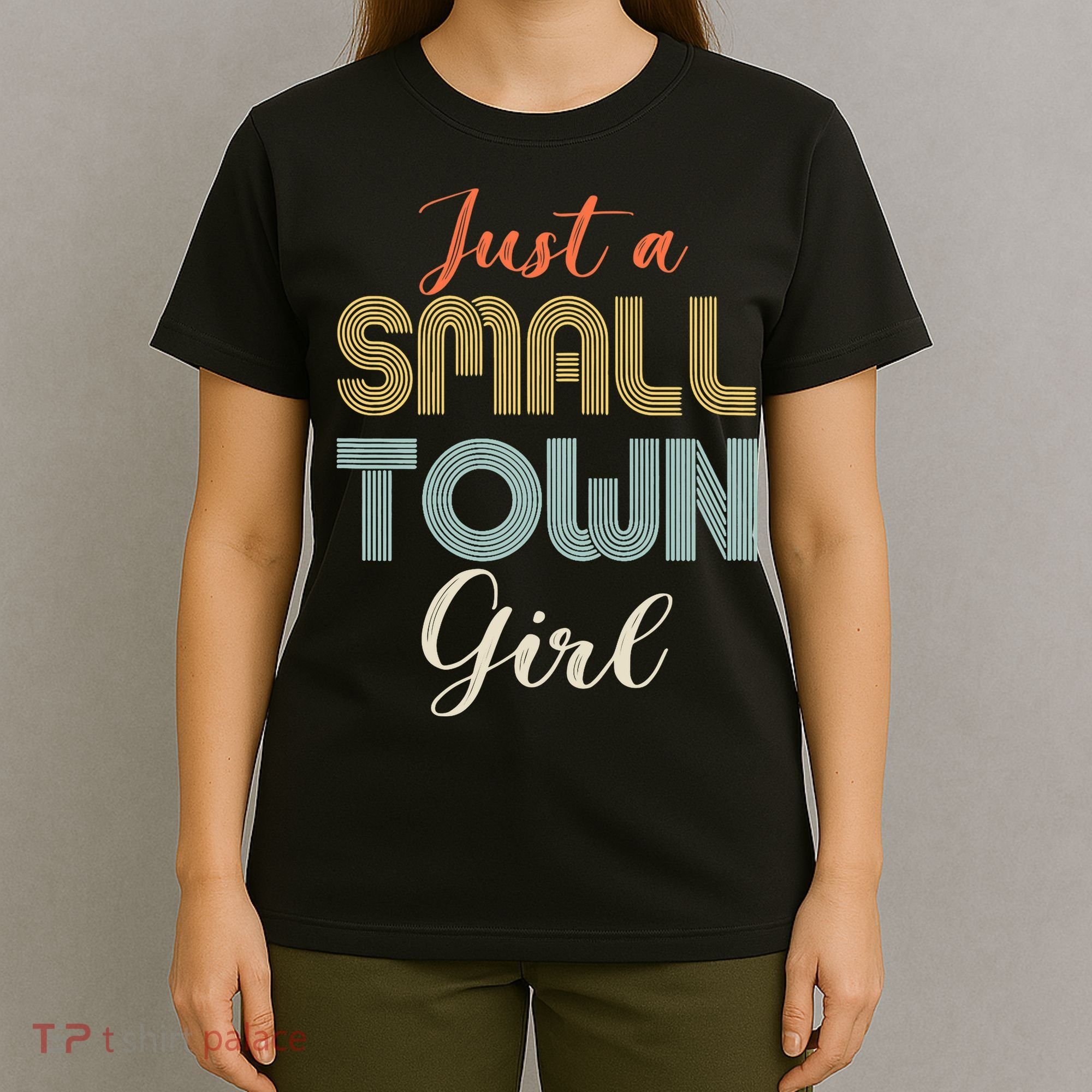 Vintage Retro Just A Small Town Girl T-Shirt