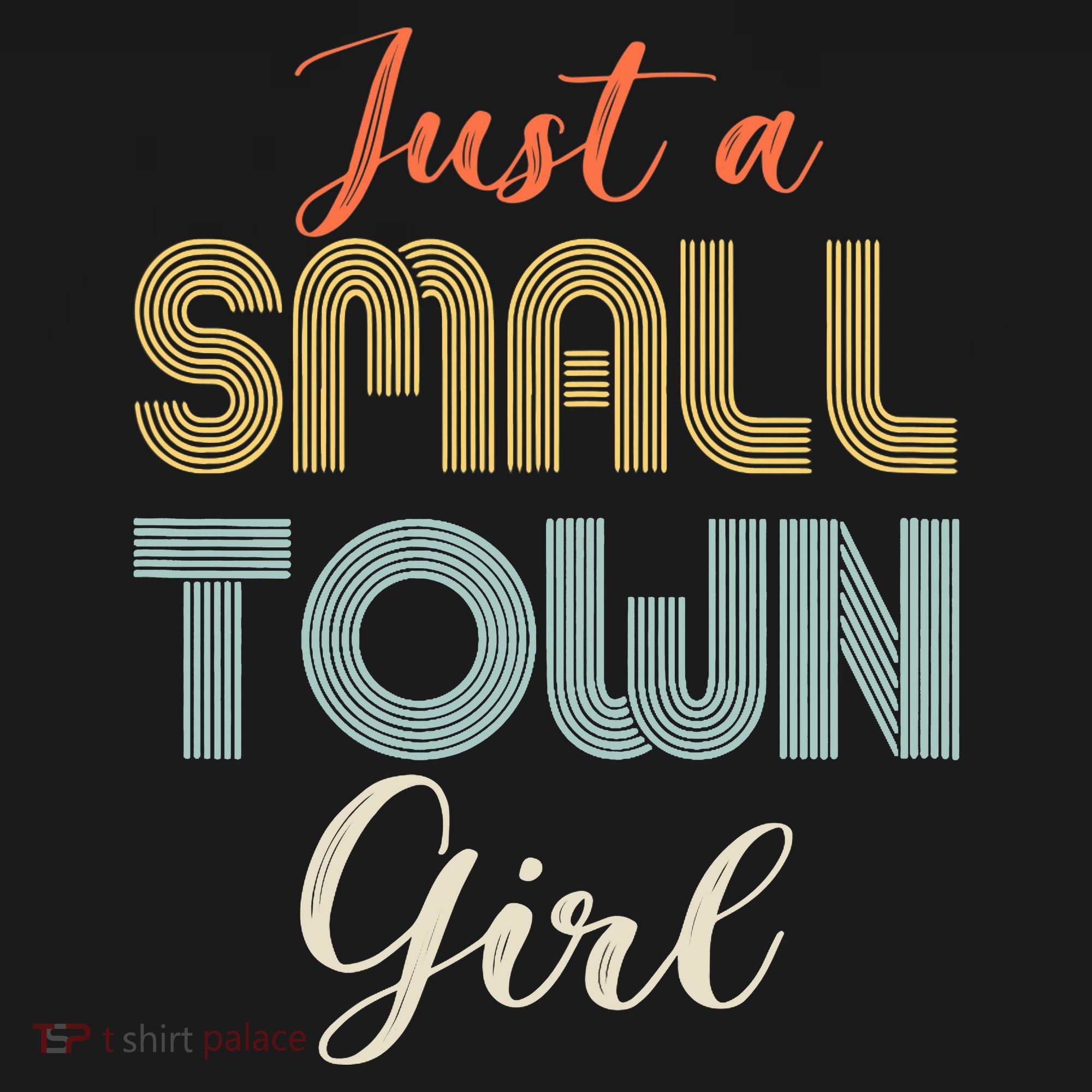 Vintage Retro Just A Small Town Girl T-Shirt