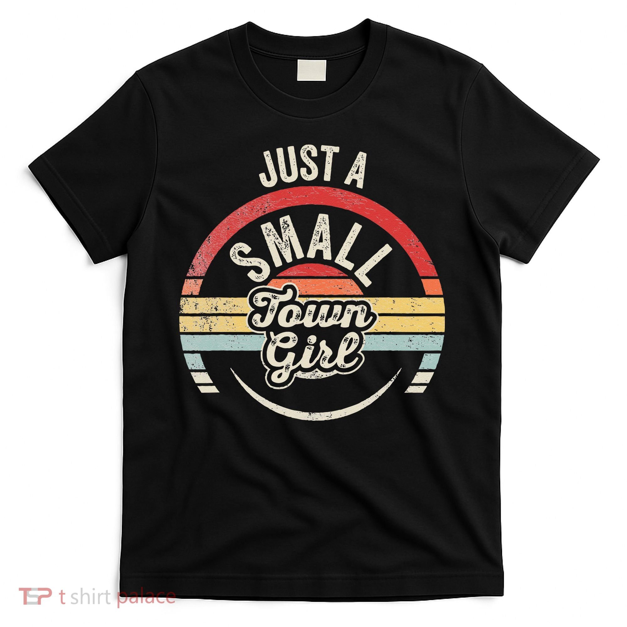 Vintage Retro Just A Small Town T-Shirt