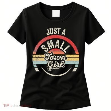Vintage Retro Just A Small Town Women's T-Shirt