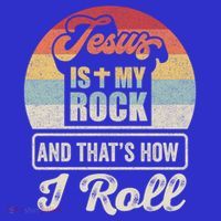 Vintage Retro Jesus Is My Rock And This Is How I Roll Gift T-Shirt thumb 7