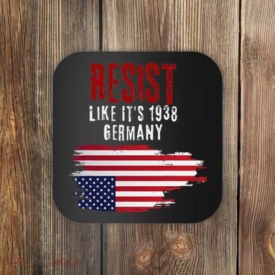 Vintage Resist Like Its 1938 Germany Flag Funny Coaster