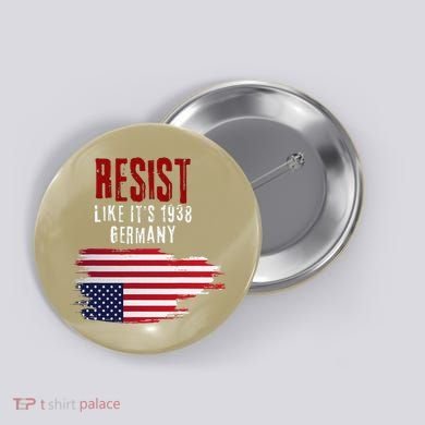 Vintage Resist Like Its 1938 Germany Flag Funny Button