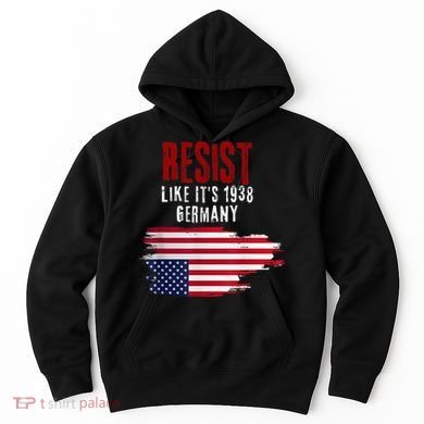 Vintage Resist Like It'S 1938 Germany Flag Hoodie