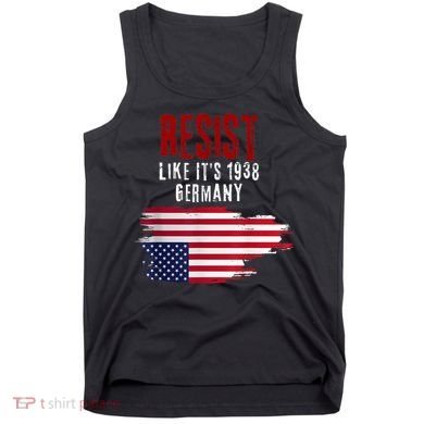 Vintage Resist Like It'S 1938 Germany Flag Tank Top