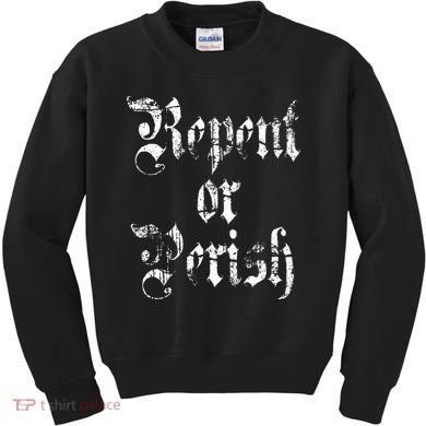 Vintage Repent or Parish Christian Kids Sweatshirt