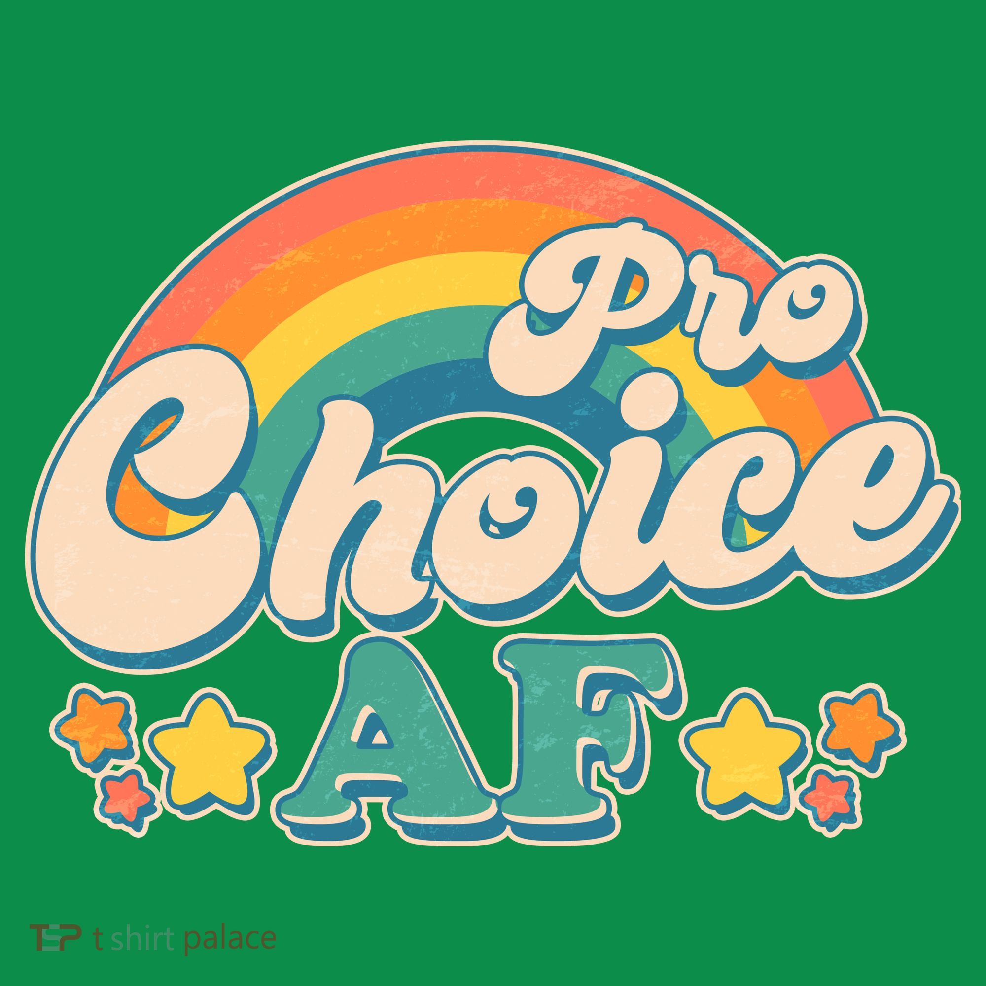 Vintage Retro Pro Choice AF Star Rainbow T-Shirt
