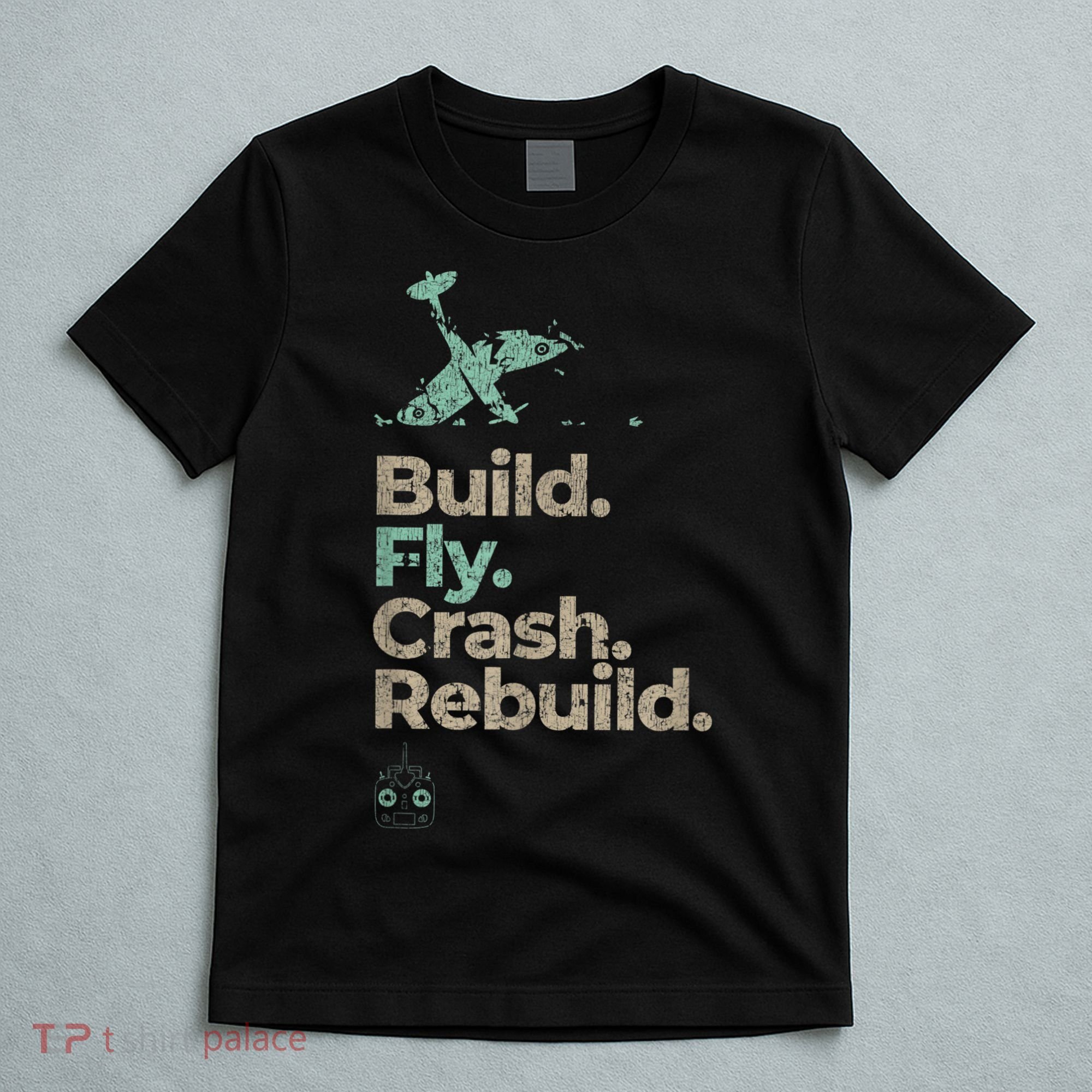 Vintage RC Plane Build Fly Crash Rebuild Airplane T-Shirt