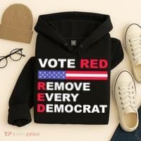 Vote Red Remove Every Democrat Conservatives Pro Republican Hoodie thumb 4