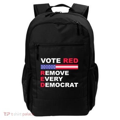 Vote Red Remove Every Democrat Conservatives Pro Republican Backpack