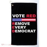 Vote Red Remove Every Democrat Conservatives Pro Republican Golf Towel thumb 0
