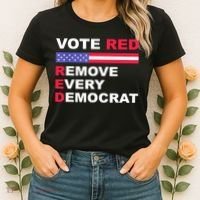 Vote Red Remove Every Democrat Conservatives Pro Republican Women's T-Shirt thumb 2
