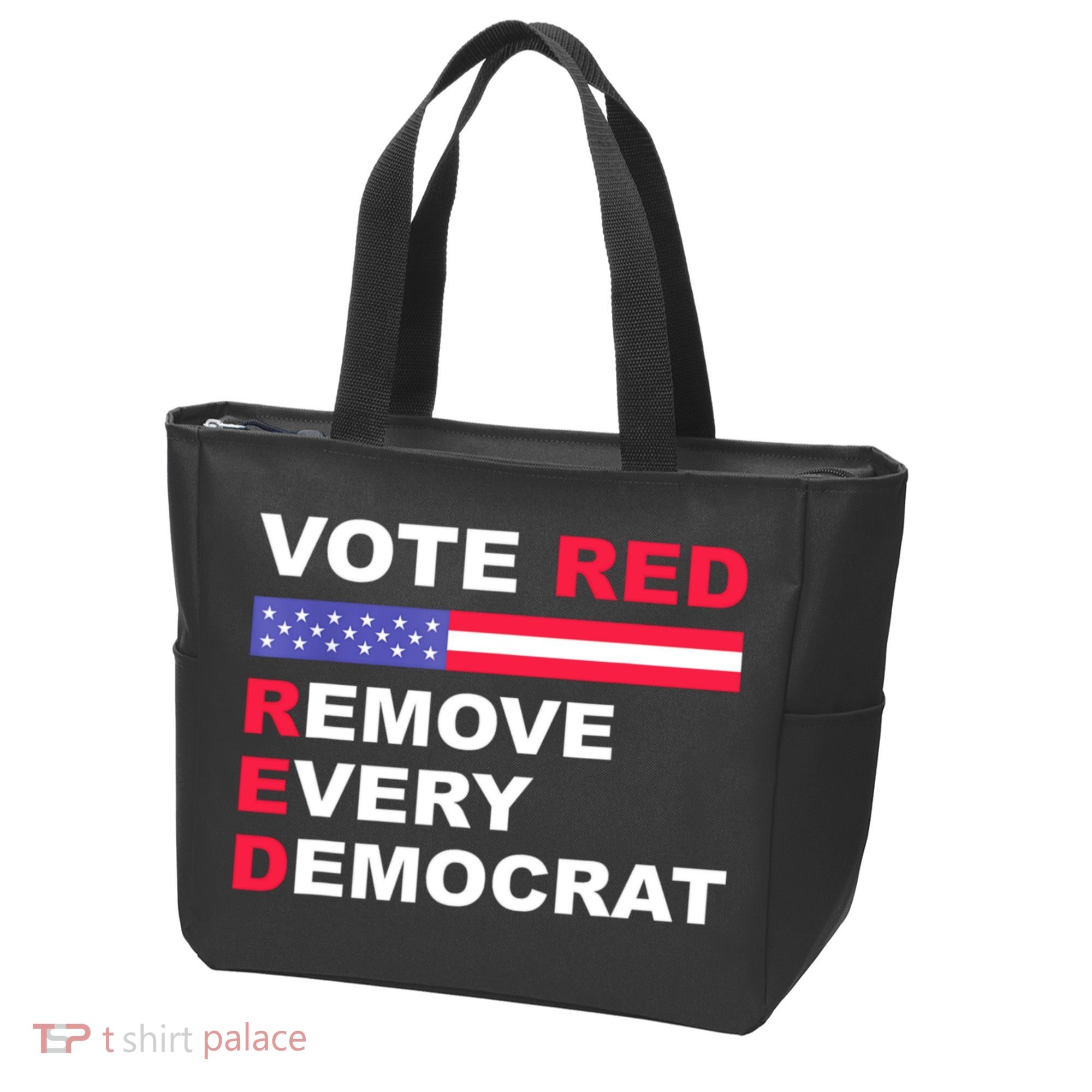 Vote Red Remove Every Democrat Conservatives Pro Republican Tote Bag