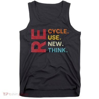 Vintage Recycle Reuse Renew Rethink Earth Day Environmental Tank Top