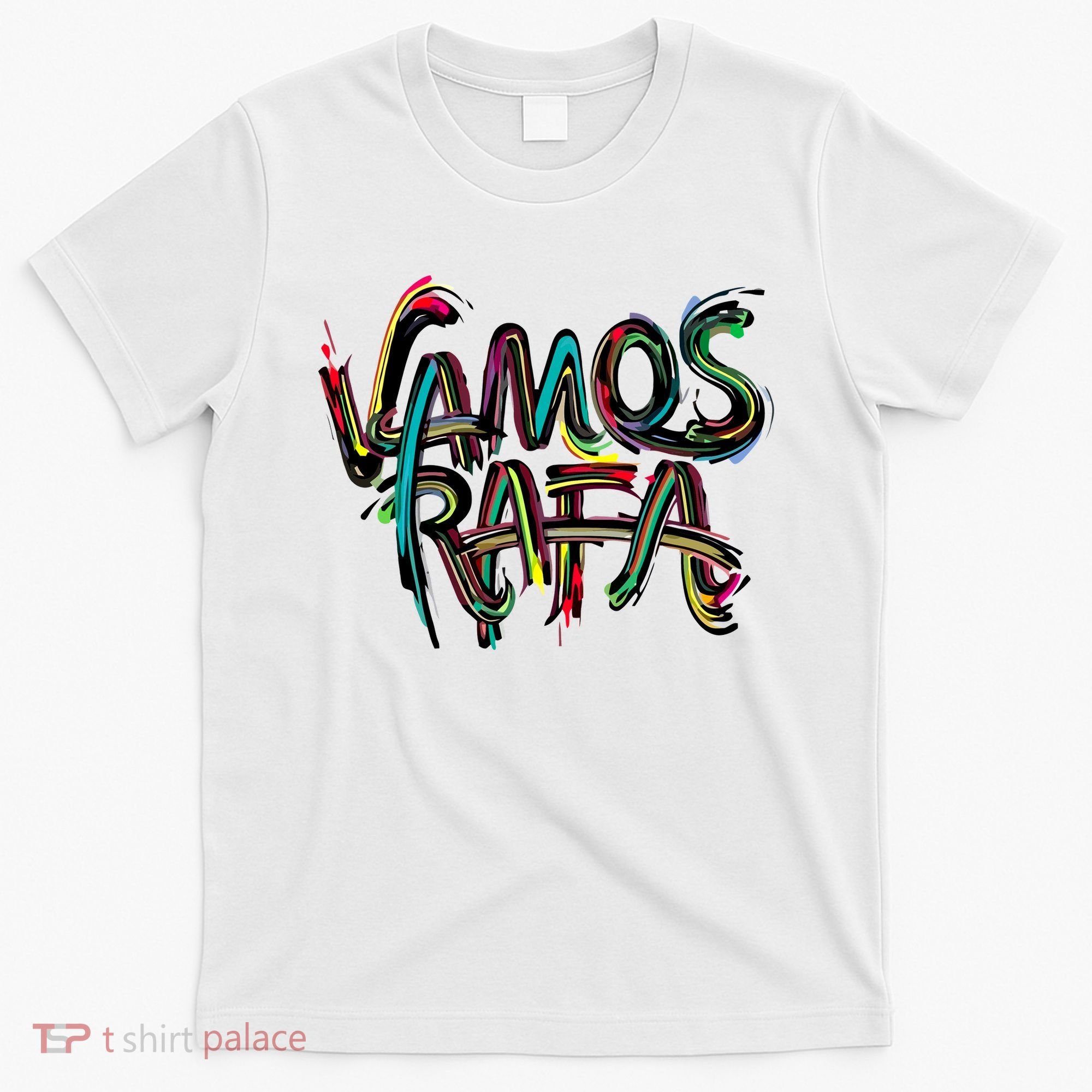 Vamos Rafa Rafael Nadal Tennis Lover T-Shirt