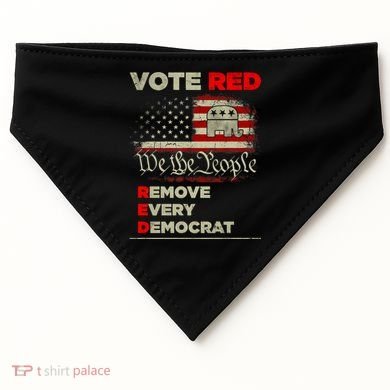 Vote Red Remove Every Democrat Red Wave Republican GOP USA-Made Doggie Bandana