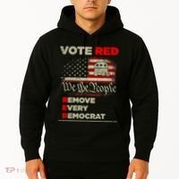 Vote Red Remove Every Democrat Red Wave Republican GOP Hoodie thumb 2