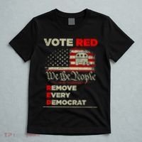 Vote Red Remove Every Democrat Red Wave Republican GOP T-Shirt thumb 5