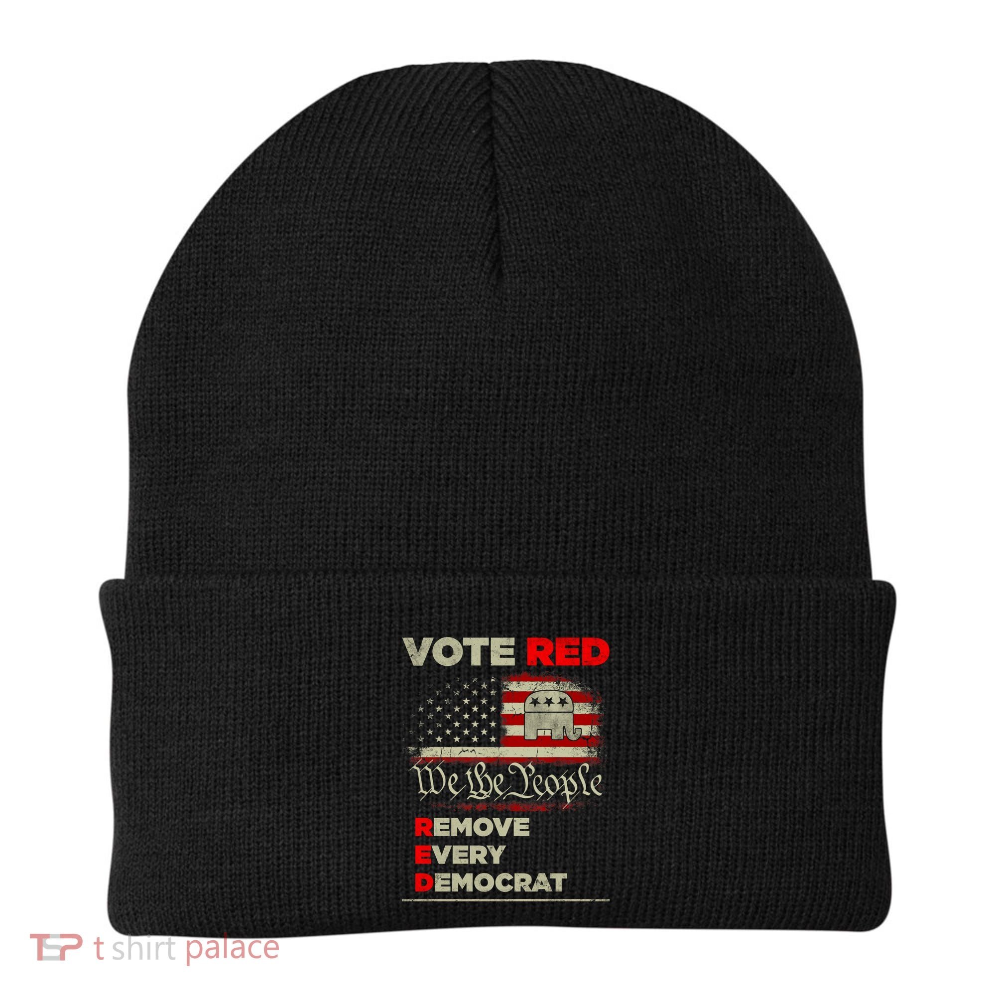 Vote Red Remove Every Democrat Red Wave Republican GOP Beanie