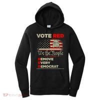 Vote Red Remove Every Democrat Red Wave Republican GOP Women's Hoodie thumb 0