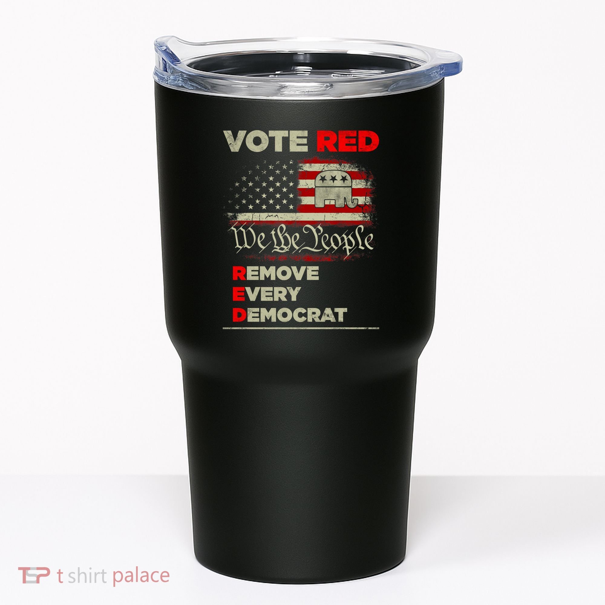 Vote Red Remove Every Democrat Red Wave Republican GOP Tumbler